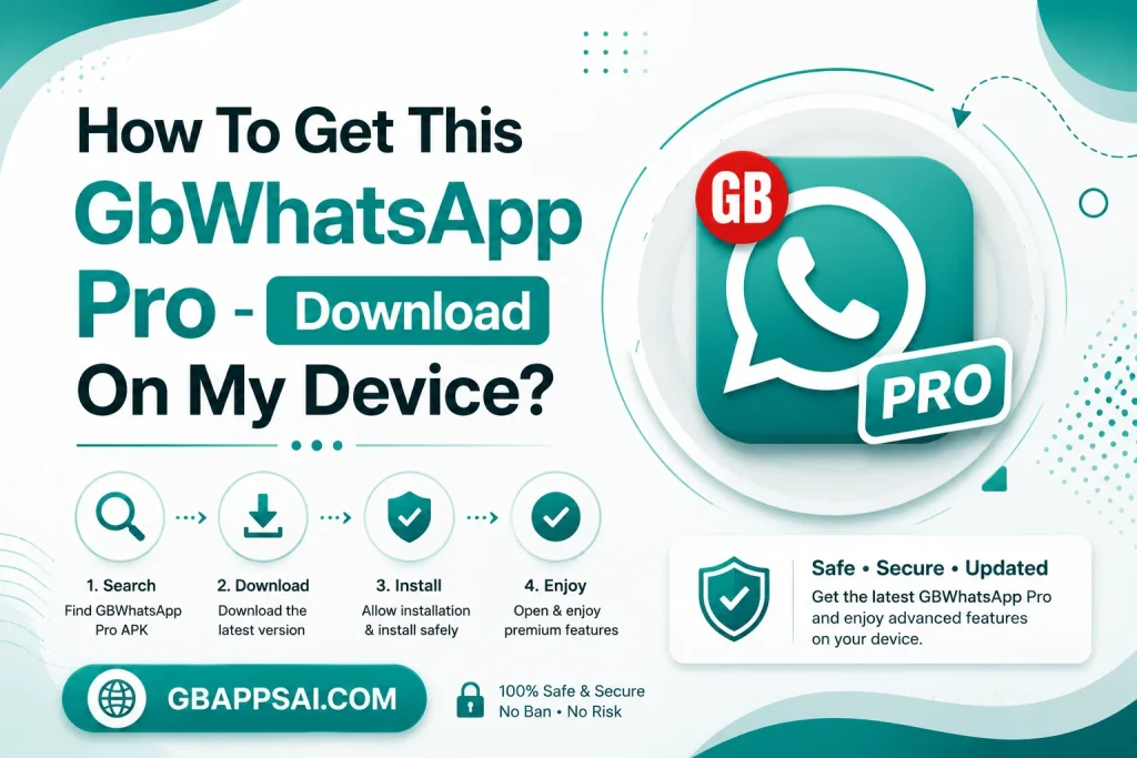 How To Get This GbWhatsApp Pro